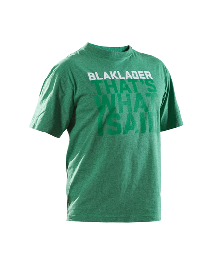 Blåkläder T-Shirt That'S What I Said Grön